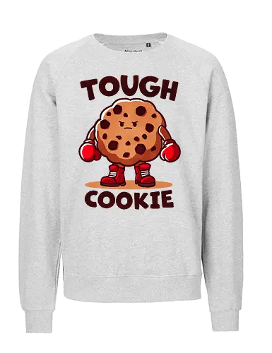 Tough Cookie - cookie, keks, wordplay, tough, stark - Fairtrade Sweatshirt