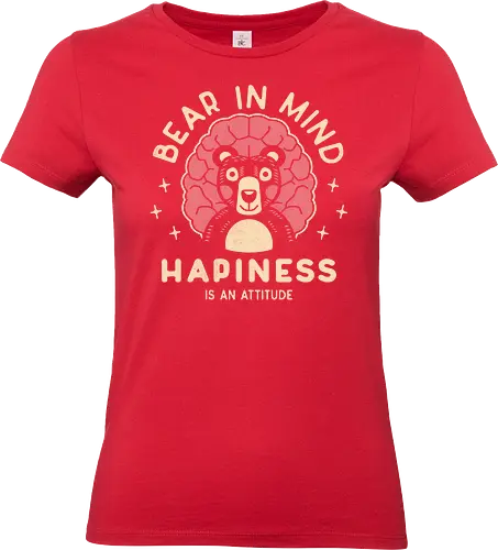 Bear in Mind Happiness Attitude