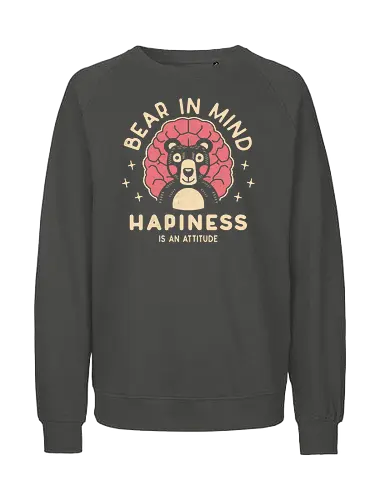 Bear in Mind Happiness Attitude - Bär - Fairtrade Sweatshirt