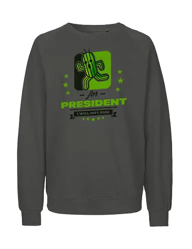 Cactus for President - Final, Fantasy, Cactus - Fairtrade Sweatshirt