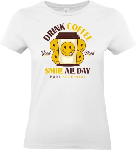 Drink Coffee and Smile