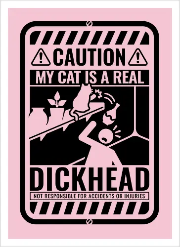 Caution - My Cat
