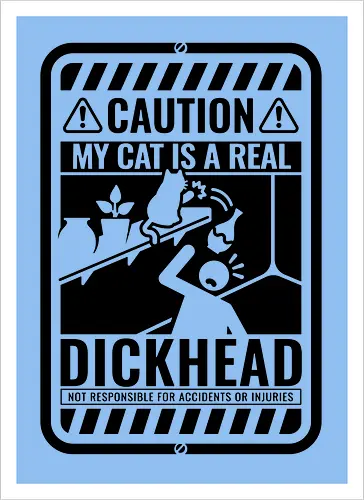 Caution - My Cat