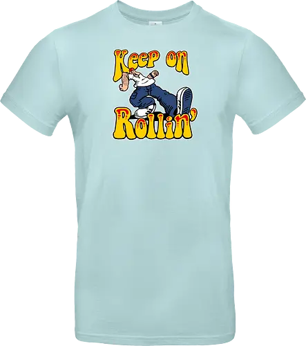 Keep on Rollin'