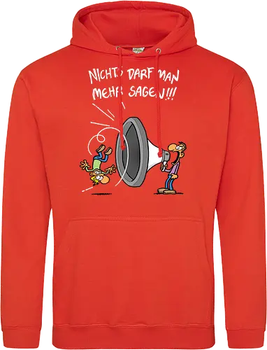 Nichts darf man mehr!