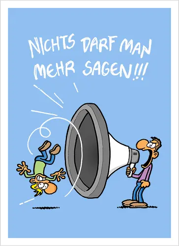 Nichts darf man mehr!