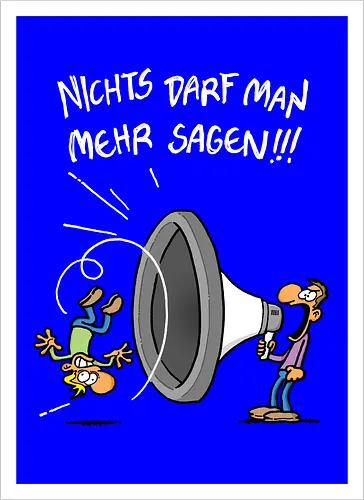 Nichts darf man mehr!
