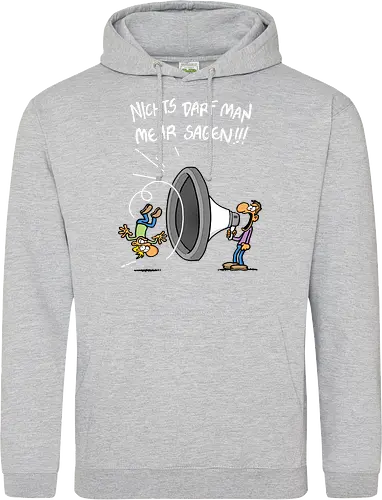 Nichts darf man mehr!