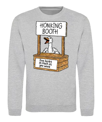 Honk Honk Honk - honk, honking, booth, free, goose, gans - Sweatshirt