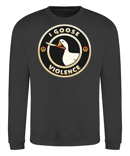 I Goose Violence - violence, goose, game, gans, gaming - Sweatshirt