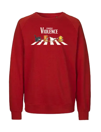 Choose Violence - cat, katze, capybara, goose, duck, abbey, road - Fairtrade Sweatshirt