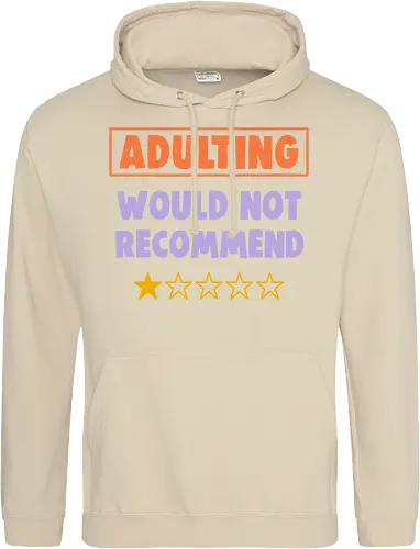 Adulting Would Not Recommend