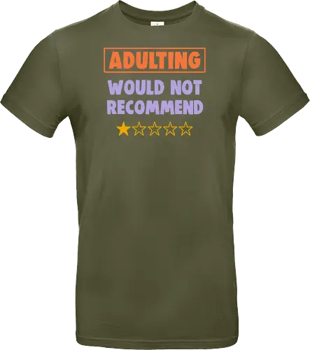 Adulting Would Not Recommend