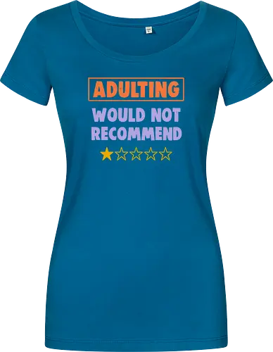 Adulting Would Not Recommend
