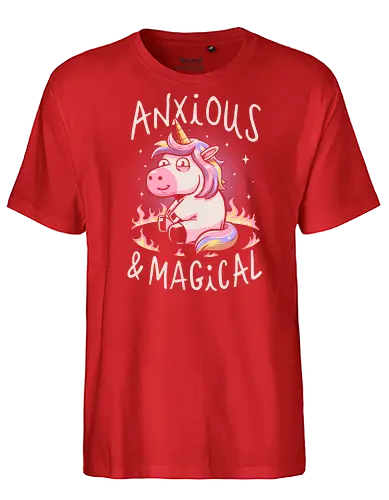 Anxious and Magical - Unicorn, Anxiety, Colorful, Magic - Fairtrade T-Shirt