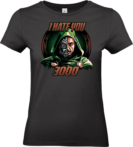I hate you 3000