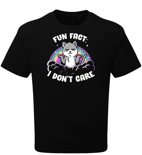 Fun Fact I Dont Care