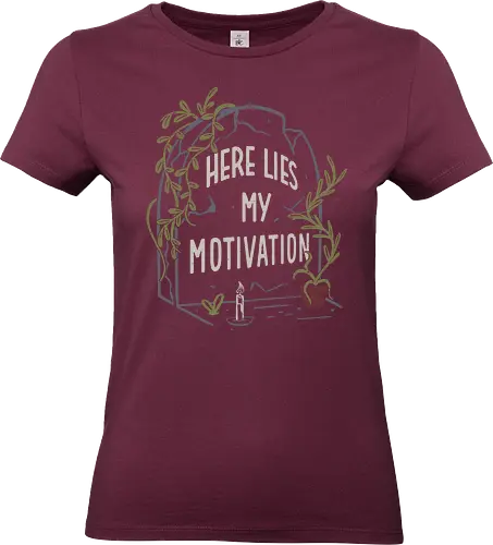 Here Lies My Motivation