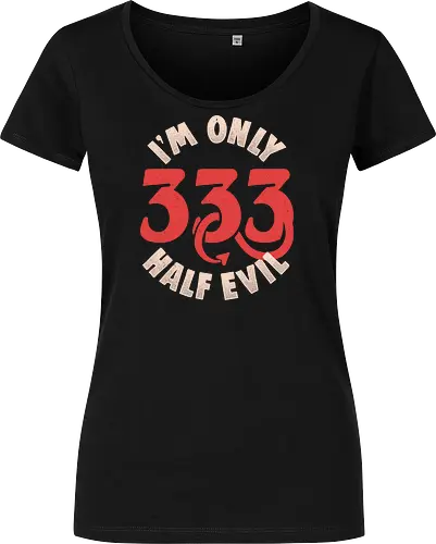 I am Only 333 - Half Evil