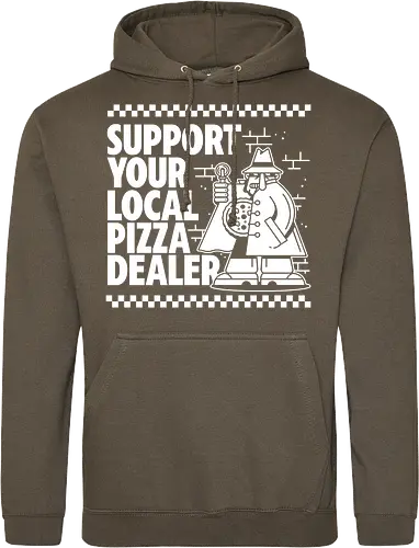 Support your local Pizza Dealer