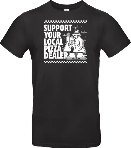 Support your local Pizza Dealer