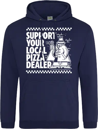 Support your local Pizza Dealer