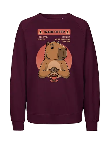 Capybara Trade Offer - trade, meme, capybara, coffee, kaffee - Fairtrade Sweatshirt