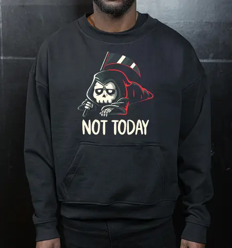 Not Today Death