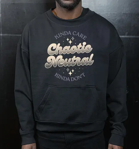 Kinda Care - Chaotic Neutral - Kinda Don't