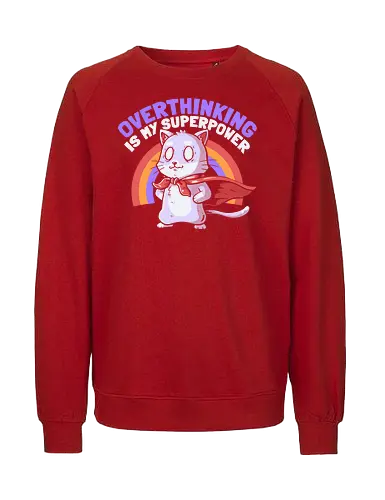 Overthinking is My Superpower - Dark - Hero, Cat, Anxiety, Nervous - Fairtrade Sweatshirt