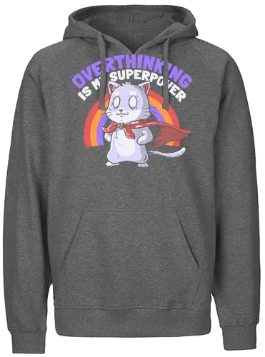 Overthinking is My Superpower - Dark - Hero, Cat, Anxiety, Nervous - Fairtrade Hoodie