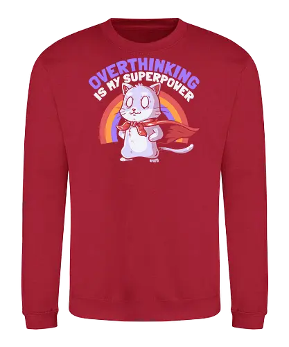 Overthinking is My Superpower - Dark - Hero, Cat, Anxiety, Nervous - Sweatshirt