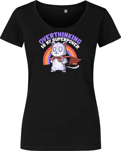 Overthinking is My Superpower - Dark