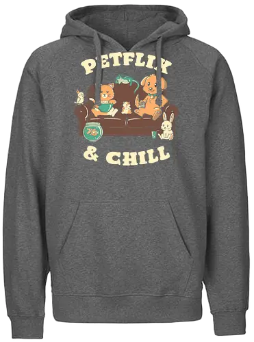 Petflix And Chill - Cute, TV, Binge-watching, Strming - Fairtrade Hoodie