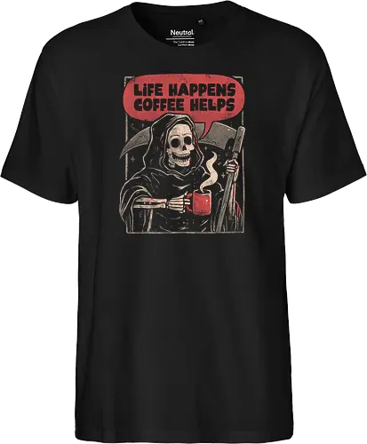 Life Happens Coffee Helps