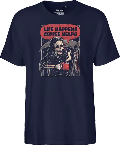 Life Happens Coffee Helps