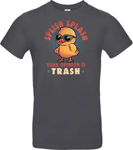 Your Opinion Is Trash