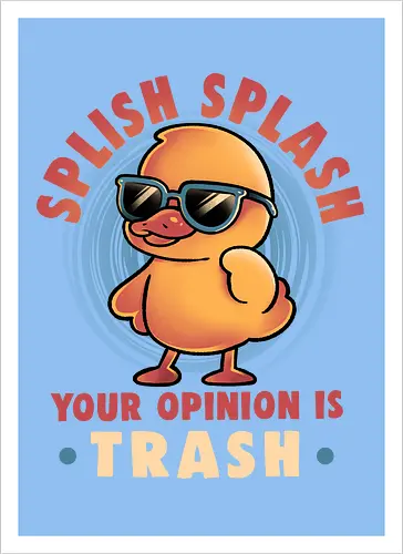 Your Opinion Is Trash