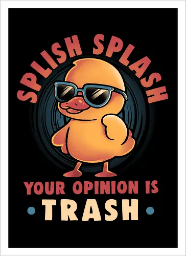 Your Opinion Is Trash