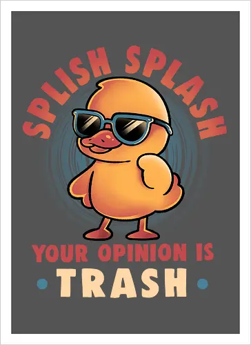 Your Opinion Is Trash