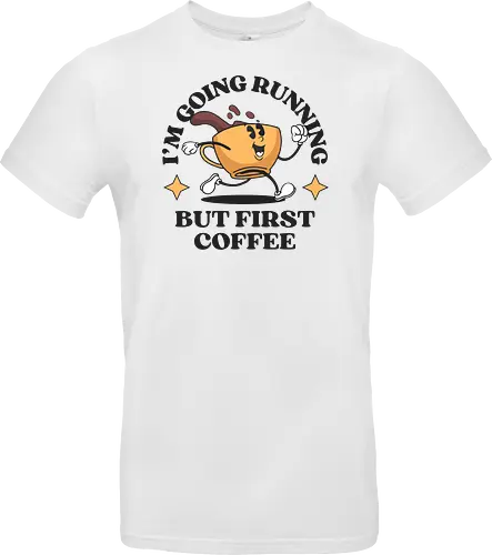 But First Coffee