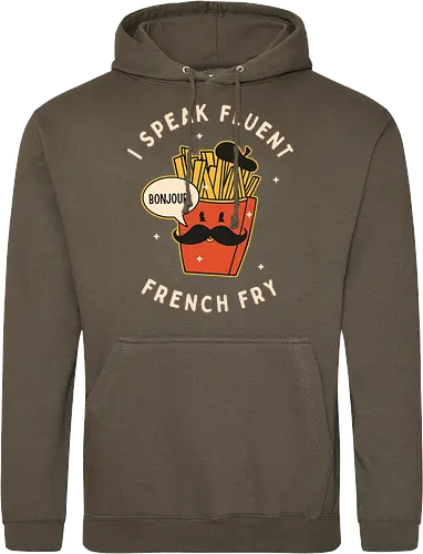I speak fluent French Fry