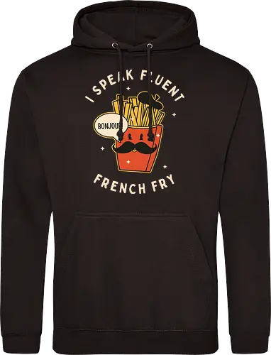 I speak fluent French Fry