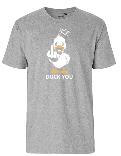 Duck you - Duck you, puns, fun, humor, duck - Fairtrade T-Shirt