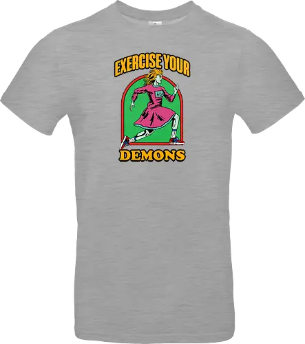 Exercise your demons