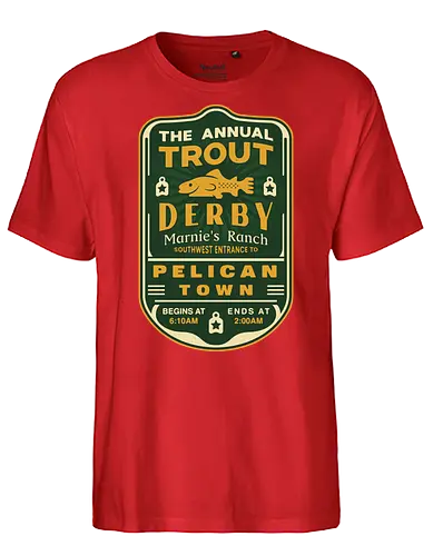 Trout Derby Pelican Town - Farming, Spirit, Spirits, rpg, game, gaming, gamer, video games, farming game, farming simulator, pelican town, farmer, stardrop, krobus, fishing festival - Fairtrade T-Shirt