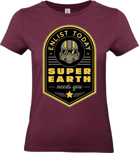 Super Earth Needs You - hell, diver, hell, diver, hell, diver 2, hell, diver ii, spread democracy, spreading democracy, terminids, bile titan, gamer, video game, gaming, shooter, space, liber tea, enlist today, super earth - Standard T-Shirt (Frauen)
