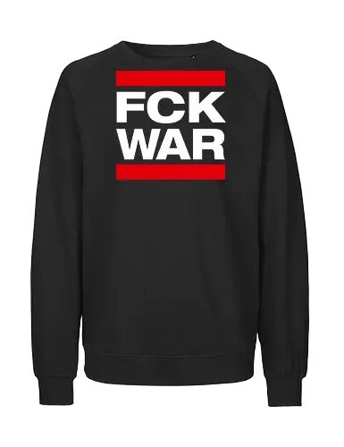 FCK WAR - weiß - Fairtrade Sweatshirt