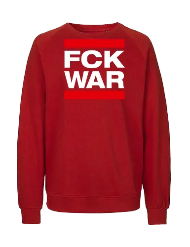 FCK WAR - weiß - Fairtrade Sweatshirt