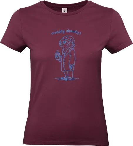 Monday Already  - sloth life, sloth, i hate monday, lazy, lazy sloth, coffee, need coffee, i hate working, minimalist - Standard T-Shirt (Frauen)